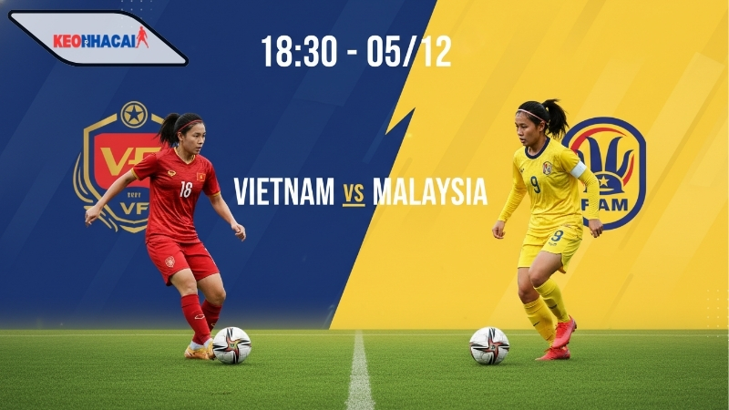 Nhận định bóng đá ĐT nữ Việt Nam vs ĐT nữ Malaysia, 18h30 ngày 5/12