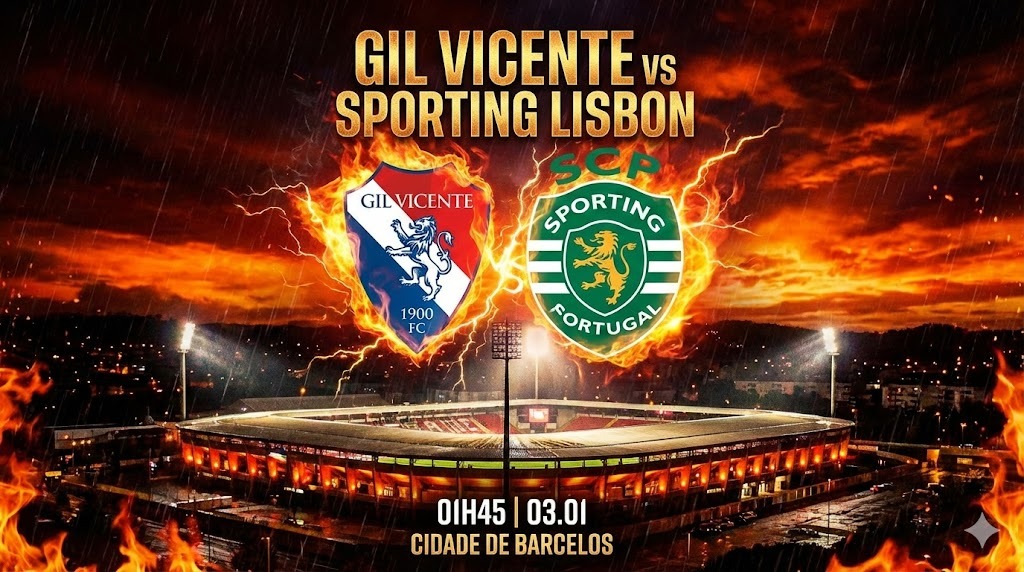01h45 ngay 3 1 gil vicente vs sporting lisbon Tương quan về lực lượng và phong độ hoàn toàn trái ngược